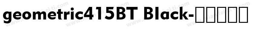 geometric415BT BIack字体转换